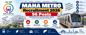 MAHA Metro Recruitment 2026 – 56 Posts